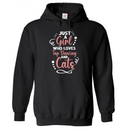 Just a Girl Who Loves Top Dancing and Cats Kids & Adults Unisex Hoodie
